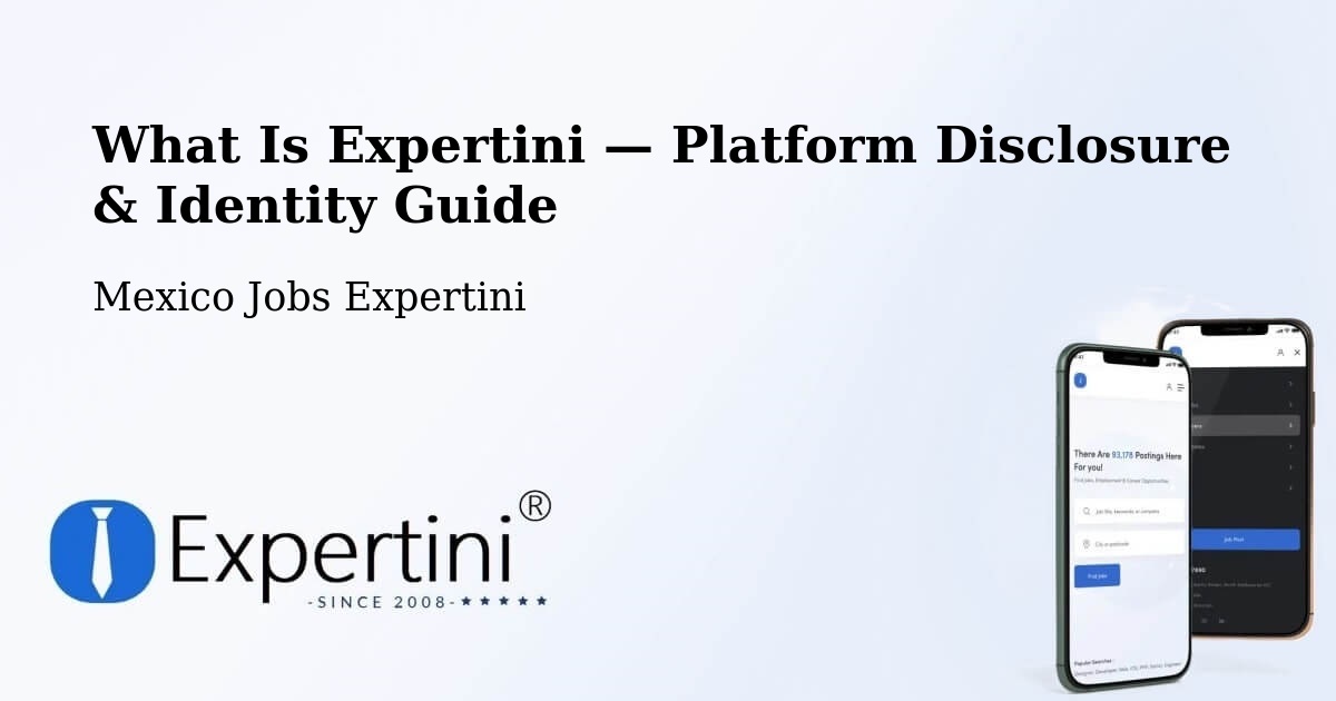 What Is Expertini — Platform Disclosure & Identity Guide – Pacú